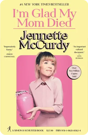 Cover of I'm Glad My Mom Died by Jennette McCurdy, featuring a portrait of the author with a somber expression.